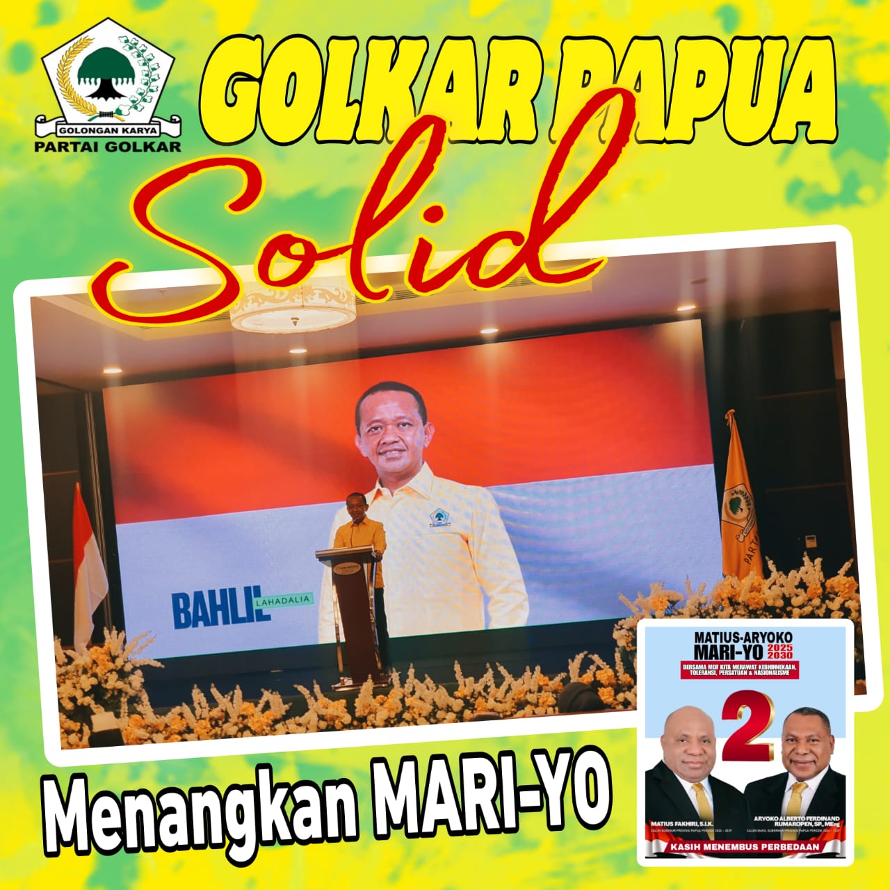 Ketum  Bahlil ,Kader Golkar tak loyal akan dipecat : HYU Sebut Lonceng Kematian Bagi Kader PG  yang  Main Dua Kaki di PSU Pilgub Papua.